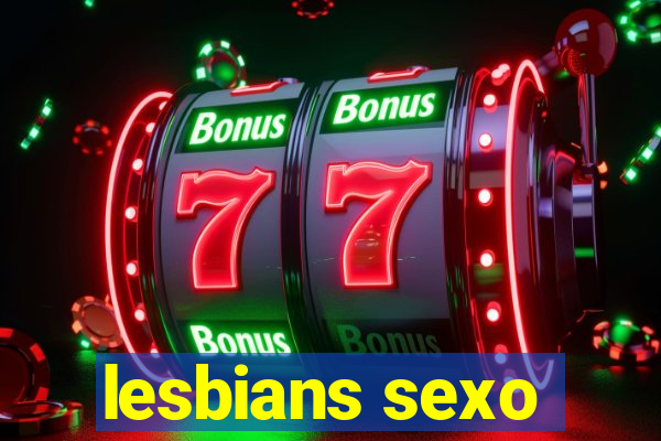 lesbians sexo